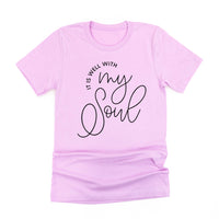 It Is Well With My Soul - Unisex Tee