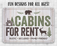 Cabins For Rent, Rustic, Secluded, and Family-Friendly - Metal Sign