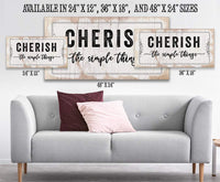 Cherish The Simple Things - Canvas