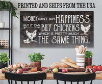Chickens Money Can't Buy Happiness - Canvas
