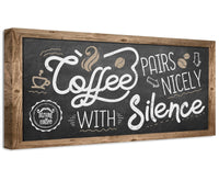 Coffee Pairs Nicely - Canvas