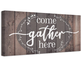 Come Gather Here - Canvas