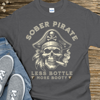 Custom Recovery T-Shirt | Inspiring Sobriety |   Sober Pirate - Less Bottle More Booty