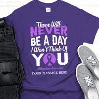 Custom Recovery T-Shirt | Inspiring Sobriety |  There Will Never Be a Day - Overdose Awareness