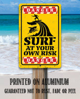 Danger Surf At Your Own Risk - Metal Sign