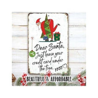 Dear Santa Just Leave Your Credit Card - Metal Sign
