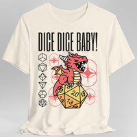 Dice Dice Baby D&D Shirt