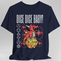 Dice Dice Baby D&D Shirt