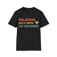 DnD Paladins Do It With Lay On Hands Shirt