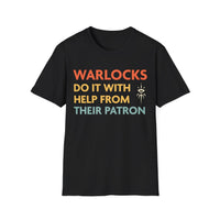 DnD Warlocks Do It Help From Their Patron Shirt