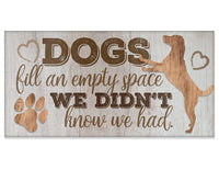 Dogs Fill An Empty Space - Canvas