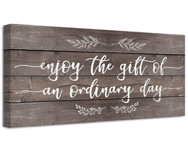 Enjoy The Gift of an Ordinary Day - Canvas