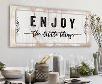 Enjoy The Little Things - Canvas