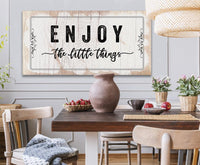 Enjoy The Little Things - Canvas