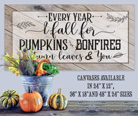 Every Year I Fall For - Canvas