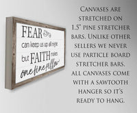 Fear Can Keep Us Up - Canvas
