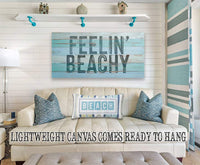 Feelin' Beachy - Canvas