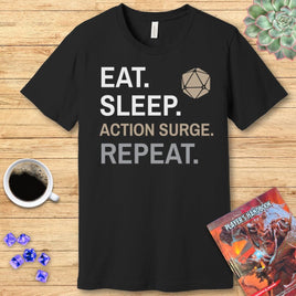 Fighter Class T-Shirt – 'Eat, Sleep, Action Surge, Repeat'