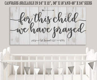 For This Child We Have Prayed - Canvas