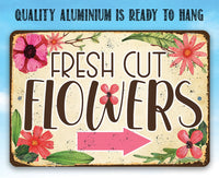 Fresh Cut Flowers - Arrow Right - Metal Sign