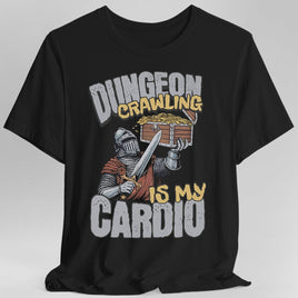 Funny DnD Shirt - Dungeon Crawling is My Cardio