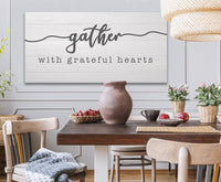 Gather With Grateful Hearts - Canvas