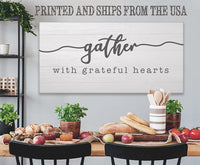 Gather With Grateful Hearts - Canvas