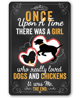 Girl Who Really Loved Dogs and Chicken - Metal Sign