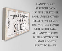 Give It To God and Go To Sleep - Canvas