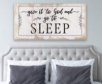 Give It To God and Go To Sleep - Canvas