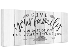 Give Your Family The Best Of You - Canvas