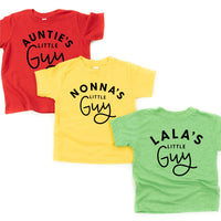 "____ Little Guy" - (Choose Your Grandma Name) - Child Tee"