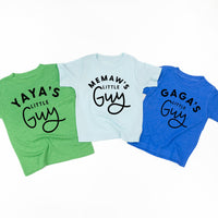 "____ Little Guy" - (Choose Your Grandma Name) - Child Tee"