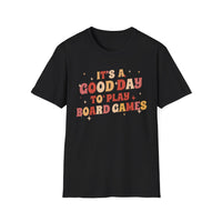 Good Day to Play Board Games T-Shirt