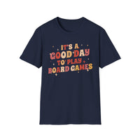 Good Day to Play Board Games T-Shirt