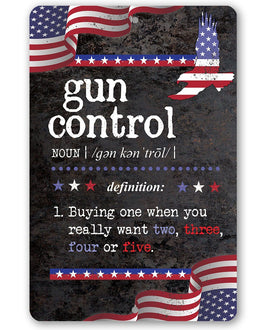 Gun Control Definition - Metal Sign