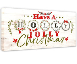 Have A Holly Jolly Christmas - Canvas