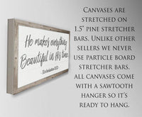 He Makes Everything Beautiful - Canvas