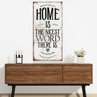 Home Is The Nicest Word There Is - Canvas