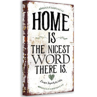 Home Is The Nicest Word There Is - Canvas