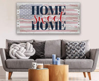 Home Sweet Home Flag - Canvas