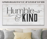 Humble & Kind - Canvas
