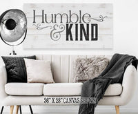 Humble & Kind - Canvas