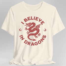I Believe in Dragons Shirt