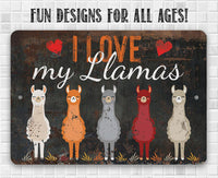 I Love My Llamas Eyes Closed - Metal Sign