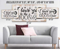 I Love You To The Moon And Back - Canvas