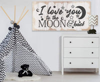 I Love You To The Moon And Back - Canvas