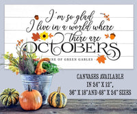 I'm So Glad, Octobers - Canvas