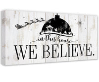 In This House We Believe - Canvas