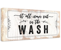 It All Comes Out In The Wash - Canvas